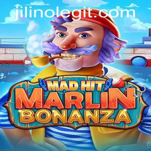 MadHitMarlinBonanza: Dive into the Thrilling and Exciting World of Jilino