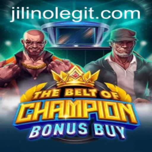 Unveiling TheBeltOfChampionBonusBuy: Experience the Thrills of Jilino